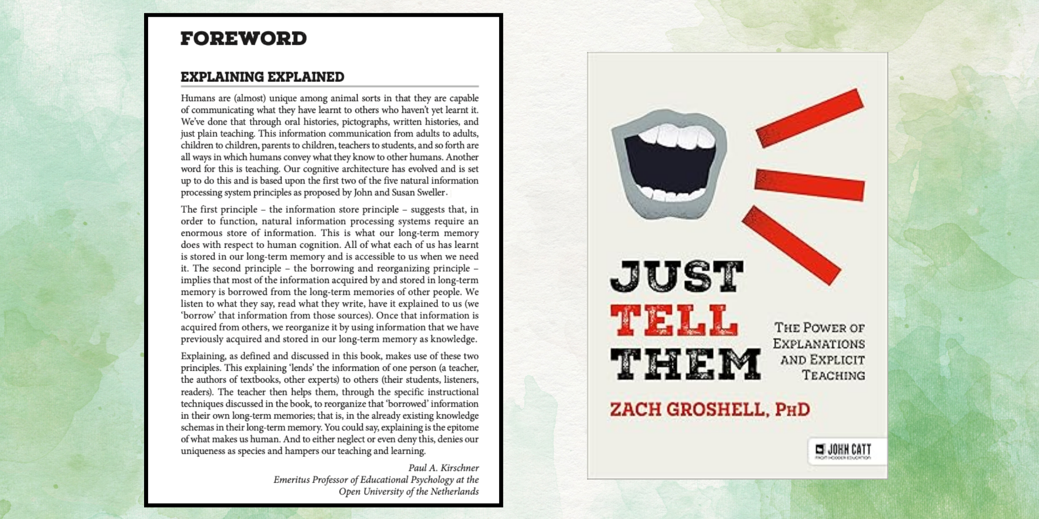 Forward by Paul Kirschner for Just Tell Them by Zach Groshell